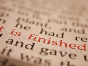 It is finished